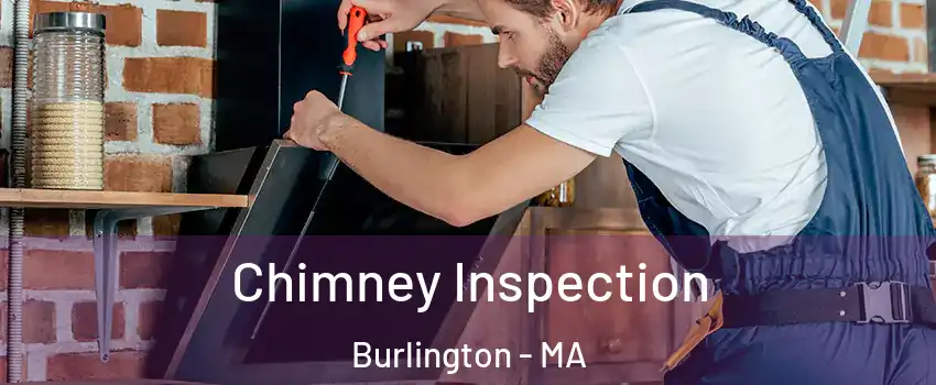  Chimney Inspection Burlington - MA
